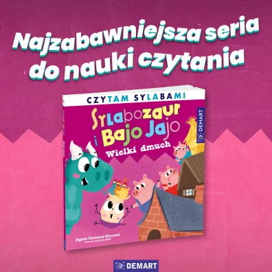 Sylabozaur i Bajo Jajo. Czytam sylabami. Wielki dmuch