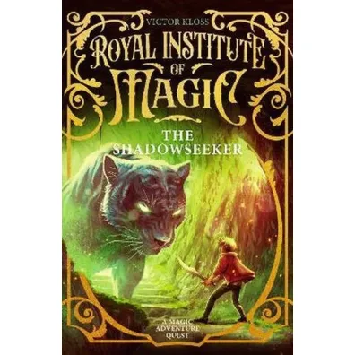The Shadowseeker. Royal Institute of Magic - Victor  Kloss