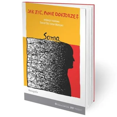 Jak �y�, panie doktorze? Soma - Artur Mamcarz, Daniel �li�