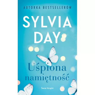 Upiona namitno - Sylvia Day