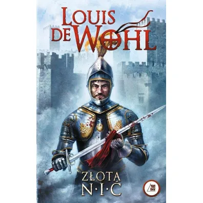 Z�ota ni� - Louis De Wohl