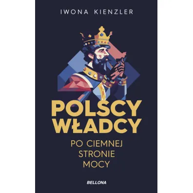 Polscy w�adcy po ciemnej stronie mocy - Iwona Kienzler