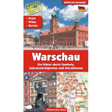 Warszawa. Przewodnik po symbolach zabytkach i atrakcjach wer. niemiecka - Adam Dylewski