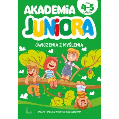 Akademia Juniora. wiczenia z mylenia 4-5 lat