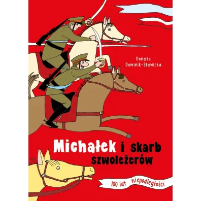 Micha�ek i skarb szwole�er�w