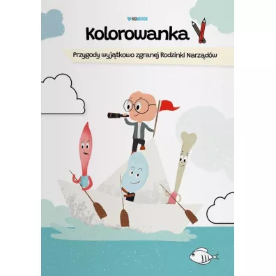 Kolorowanka. Przygody wyj�tkowo zgranej Rodzinki..
