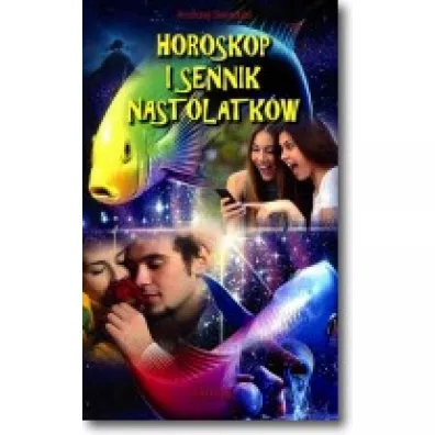Horoskop i sennik nastolak�w - Andrzej Sieradzki