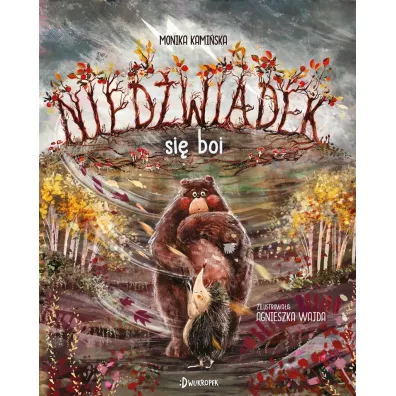 Niedwiadek si boi. Niedwiadek. Tom 3