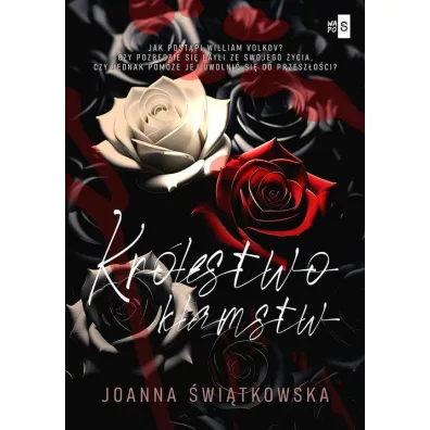Kr�lestwo k�amstw T.2 - Joanna �wi�tkowska
