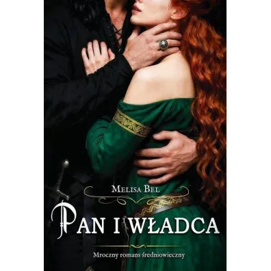 Pan i w�adca - Melisa Bel