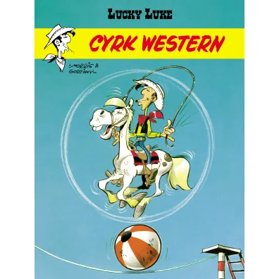 Cyrk Western. Lucky Luke. Tom 36 - Ren� Goscinny