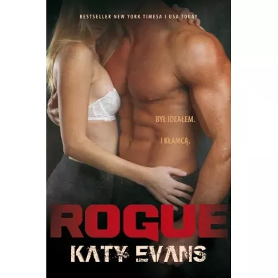 Rogue. Real. Tom 4 - Katy Evans