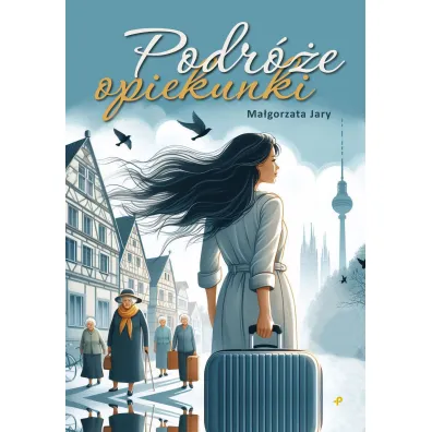 Podr�e opiekunki - Ma�gorzata Jary