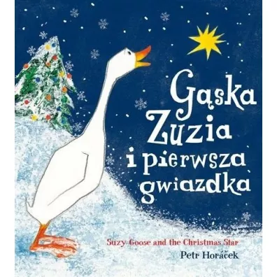 Gska Zuzia i pierwsza gwiazdka - Petr Horacek
