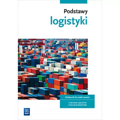 Podstawy logistyki - Joanna �li�ewska, Justyna Stochaj