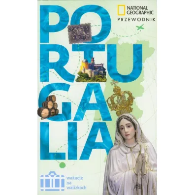 Portugalia. Wakacje na walizkach * * - Fiona Dunlop