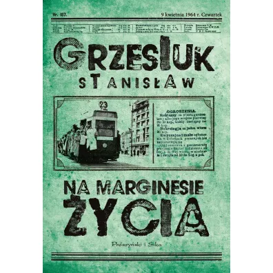 Na marginesie �ycia - Stanis�aw Grzesiuk