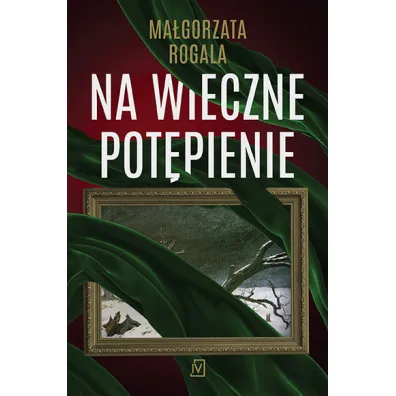 Na wieczne pot�pienie - Ma�gorzata Rogala