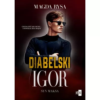 Diabelski Igor, syn Maksa - Magda Rysa