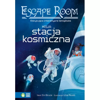Escape Room. Misja: Stacja Kosmiczna!