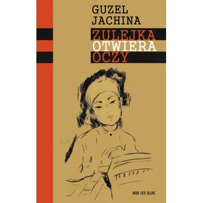 Zulejka otwiera oczy - Guzel Jachina