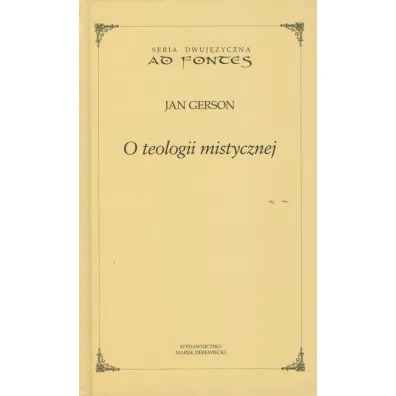 O teologii mistycznej - Jan Gerson