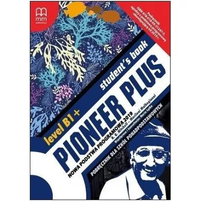 Pioneer Plus. Level B1+. Podr�cznik dla szk� ponadpodstawowych - H. Q. Mitchell, Marileni Malkogianni