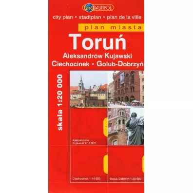 Toru�. Aleksandr�w Kujawski. Ciechocinek. Golub-Dobrzy�. Plan miasta w skali 1:20 000