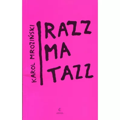 Razzmatazz - Karol Mrozi�ski