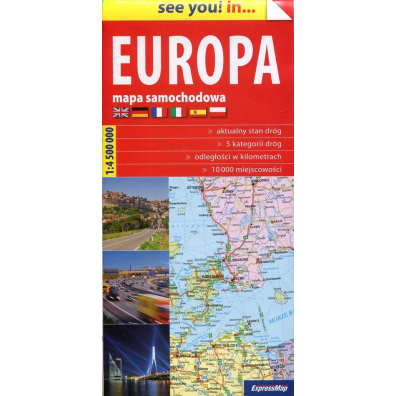 see you! in? Mapa samochodowa Europa 1:4 500 000