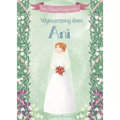 Wymarzony dom Ani - Lucy Maud Montgomery