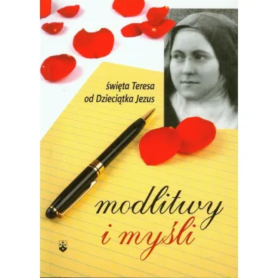 Modlitwy i my�li - �w. Teresa od Dzieci�tka Jezus - �ukasz Kasperek