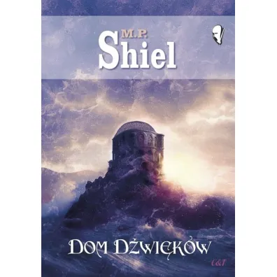Dom d�wi�k�w - M P Shiel