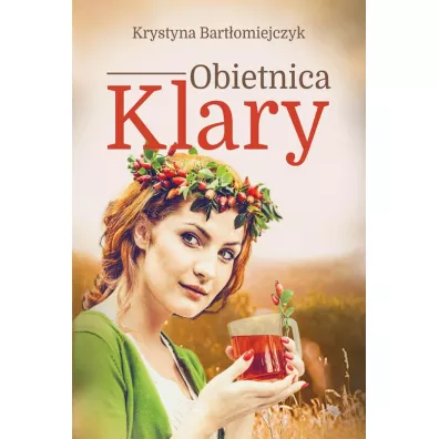 Obietnica klary - Krystyna Bart�omiejczyk