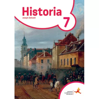 Podr�e w czasie 7. Historia. Zeszyt �wicze�. Szko�a podstawowa - Tomasz Ma�kowski
