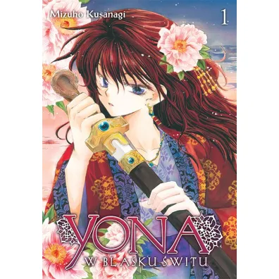 Yona w blasku �witu. Tom 1 - Mizuho Kusanagi