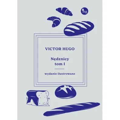 N�dznicy. Tom 1 (wydanie ilustrowane) - Victor Hugo