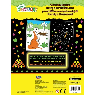 Lubi� dinozaury. Neon. Moc koloru