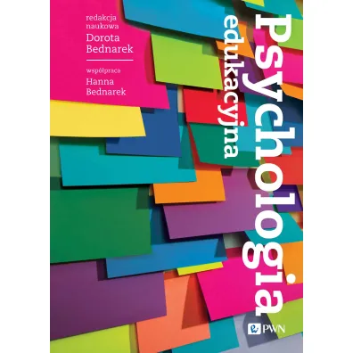Psychologia edukacji - Hanna Bednarek, Dorota Bednarek
