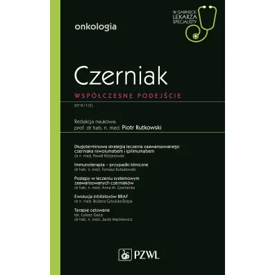Czerniak. Wsp�czesne podej�cie. Onkologia. W gabinecie lekarza specjalisty - Piotr Rutkowski