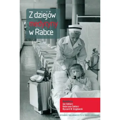 Z dziej�w medycyny w Rabce