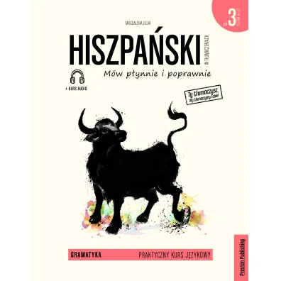 Hiszpa�ski w t�umaczeniach. Gramatyka 3 - Magdalena Filak