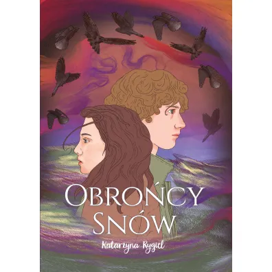 Obro�cy sn�w - Katarzyna Rygiel