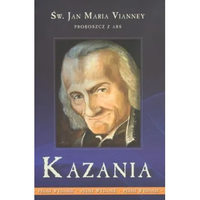Kazania - proboszcz z Ars T.1 Vianney - Jan Maria Vianney
