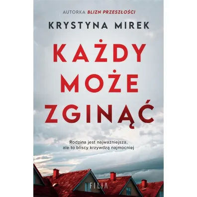 Ka�dy mo�e zgin�� - Krystyna Mirek
