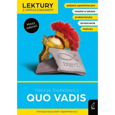Quo vadis. Lektury z opracowaniem - Henryk Sienkiewicz