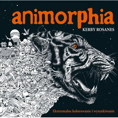 Animorphia Ekstremalne kolorowanie i wyszukiwanie - Kerby Rosanes