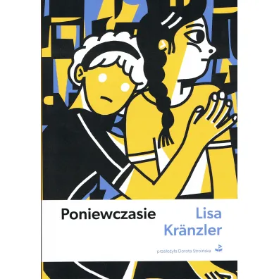 Poniewczasie - Lisa Kr�nzler