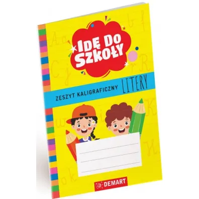 Id� do szko�y. Zeszyt kaligraficzny. Litery - Anna Borchard