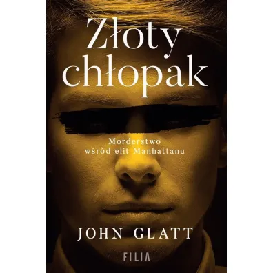 Z�oty ch�opak - John  Glatt